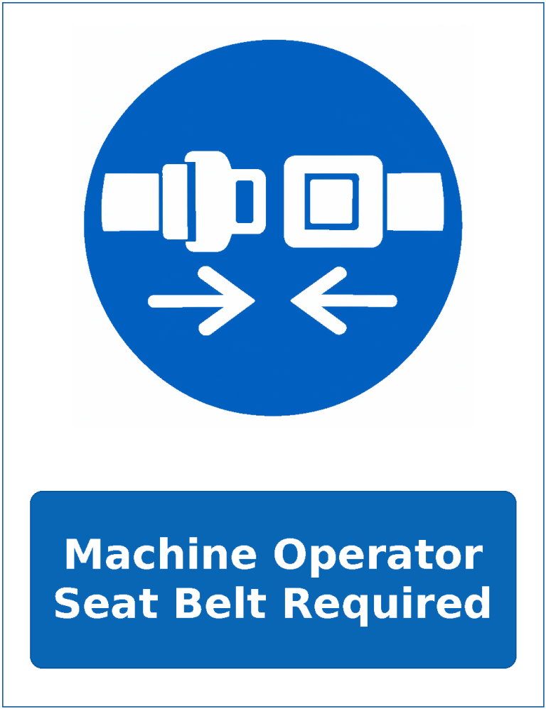 Machine Operator Seat Belt Required mandatory seat belt safety sticker