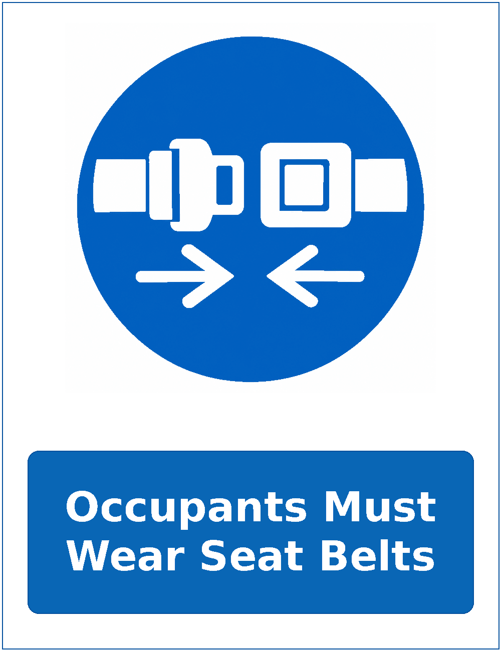 Occupants Must Wear Seat Belts mandatory seat belt safety sticker