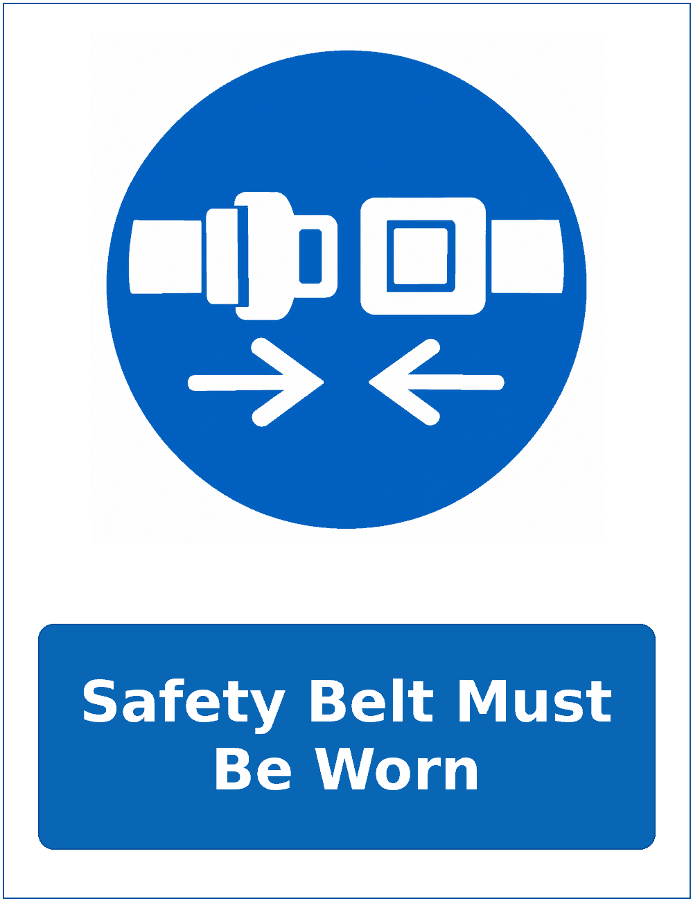 Safety Belt Must Be Worn mandatory seat belt safety sticker