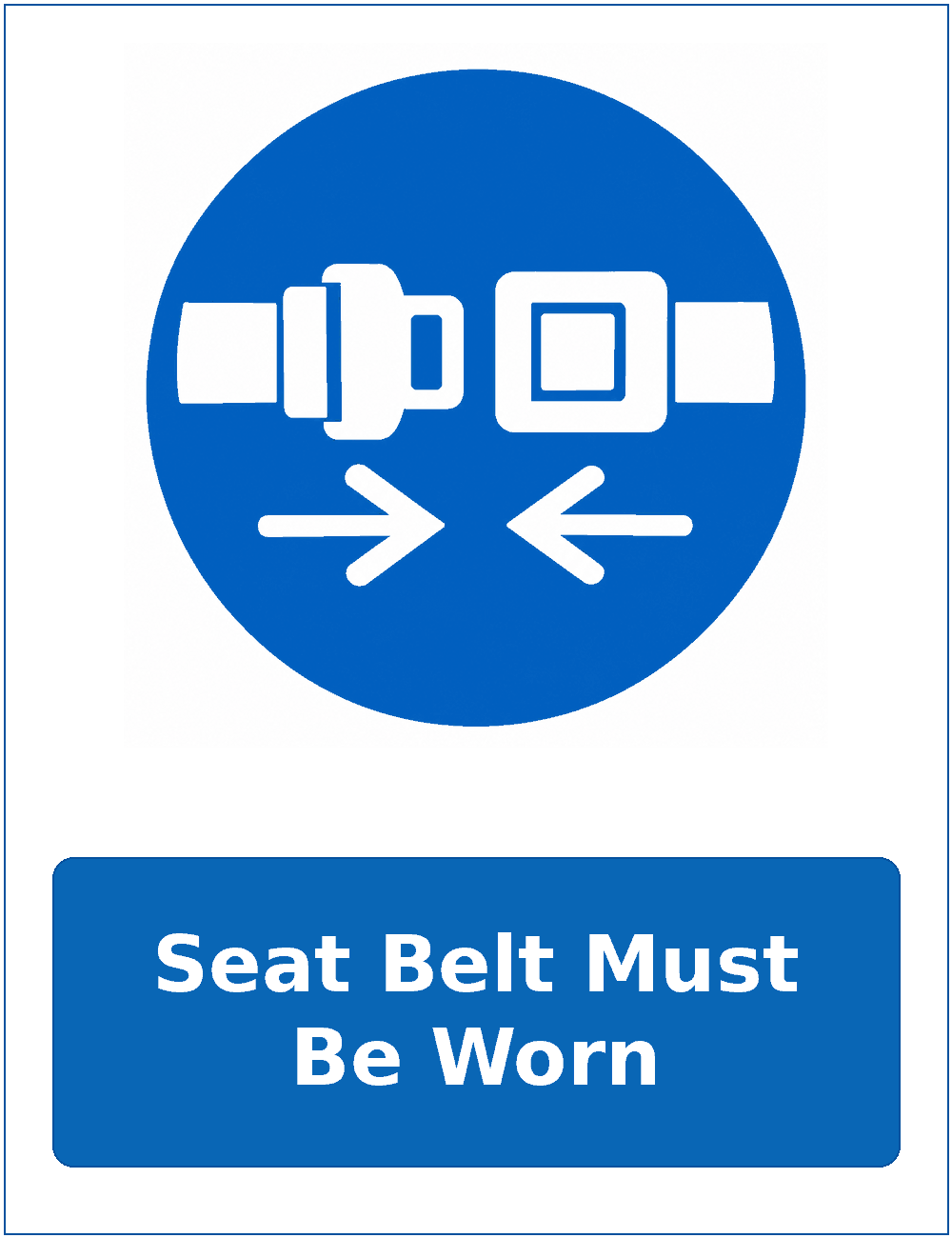 Seat Belt Must Be Worn mandatory seat belt safety sticker