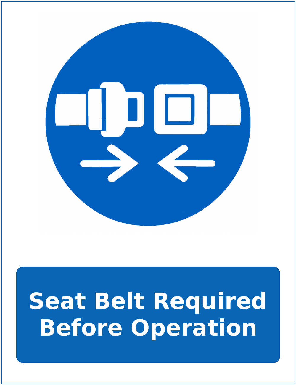Seat Belt Required Before Operation mandatory seat belt safety sticker