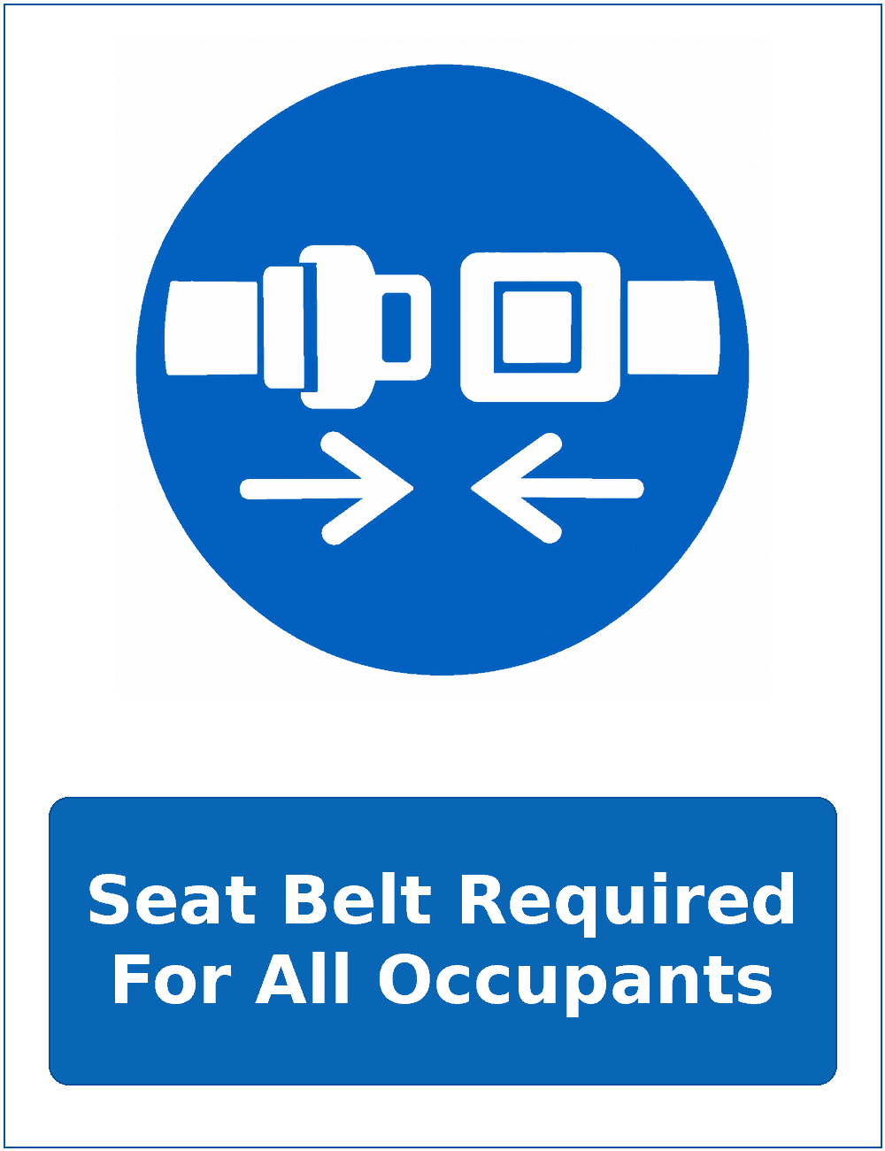 Seat Belt Required For All Occupants mandatory seat belt safety sticker