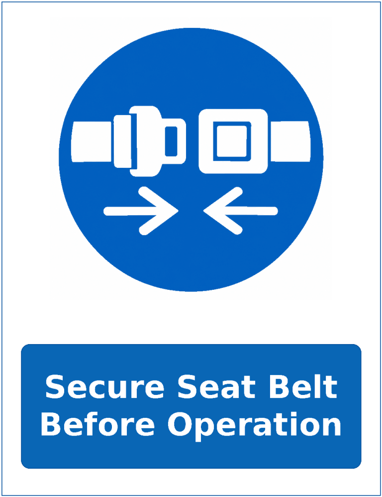 Secure Seat Belt Before Operation mandatory seat belt safety sticker