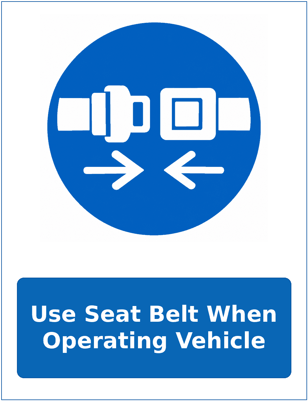 Use Seat Belt When Operating Vehicle mandatory seat belt safety sticker