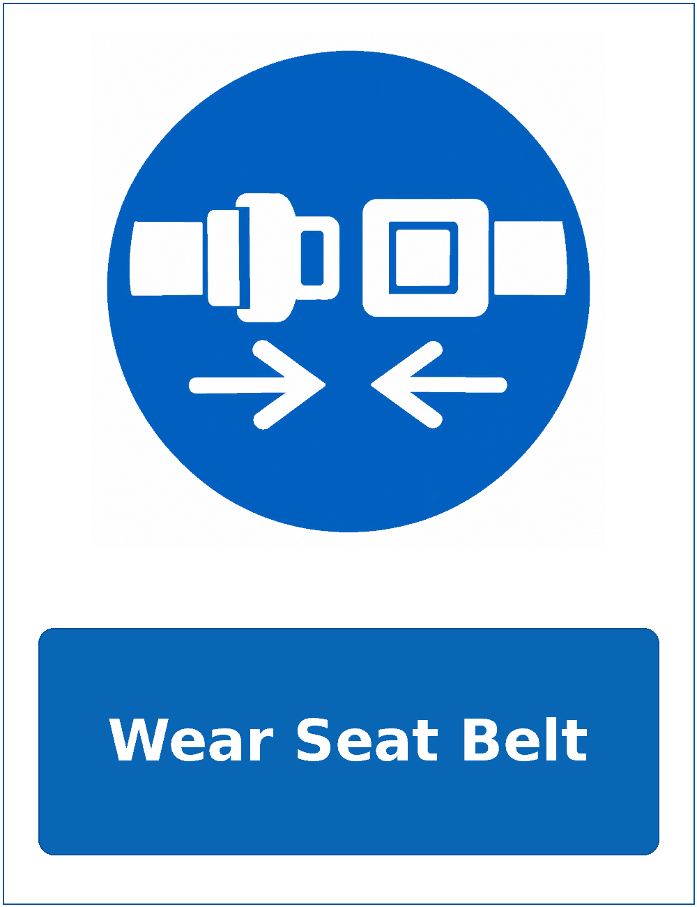 Wear Seat Belt mandatory seat belt safety sticker