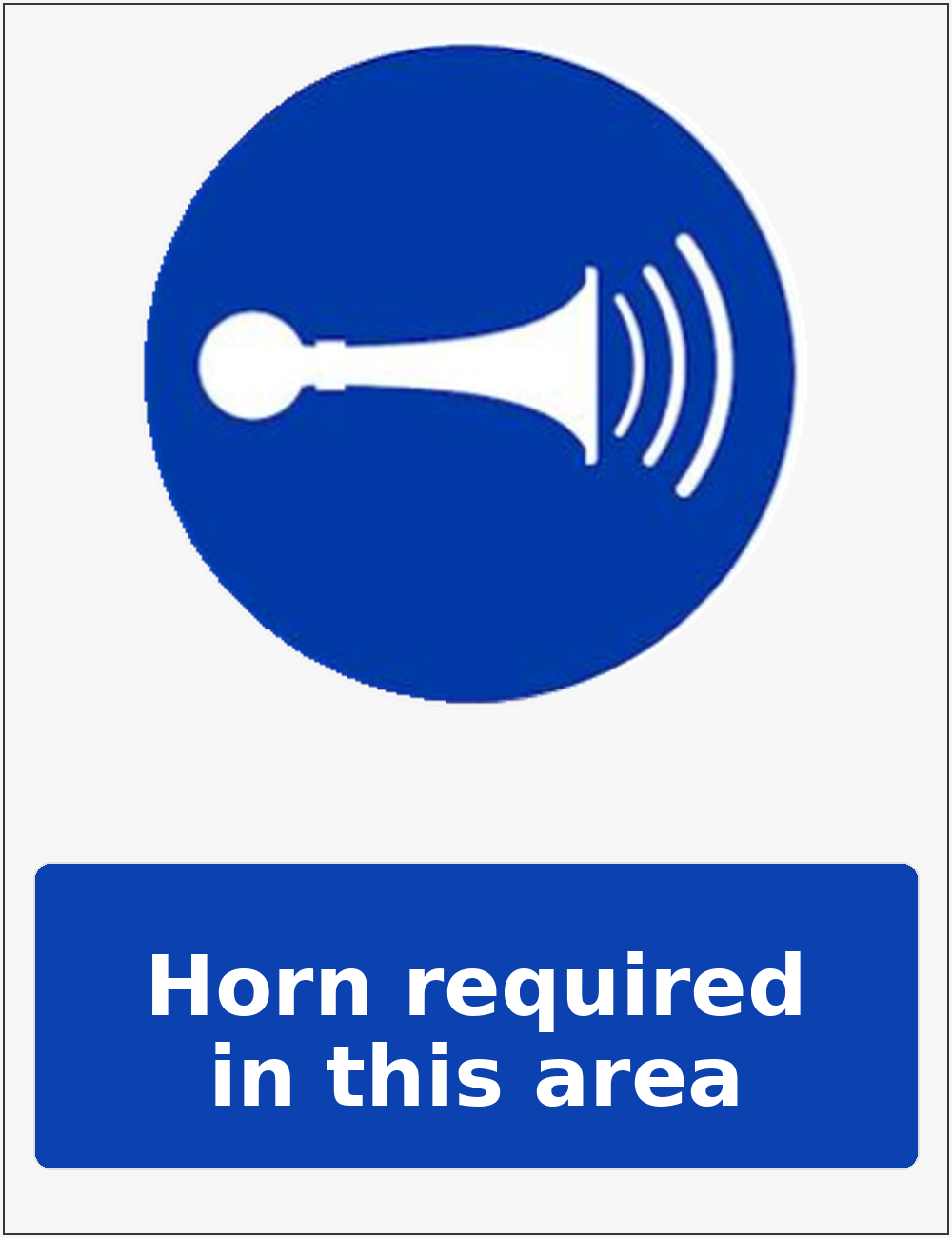 Horn required in this area mandatory sound horn sticker