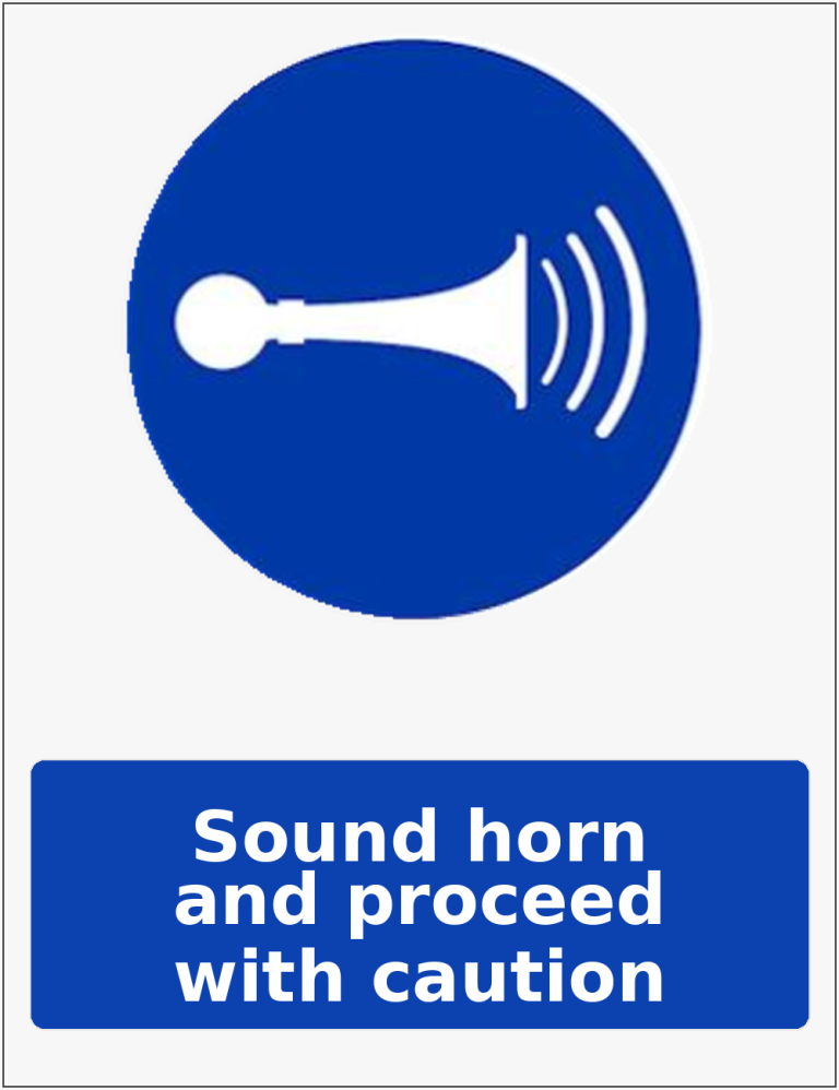 Sound horn and proceed with caution mandatory sound horn sticker