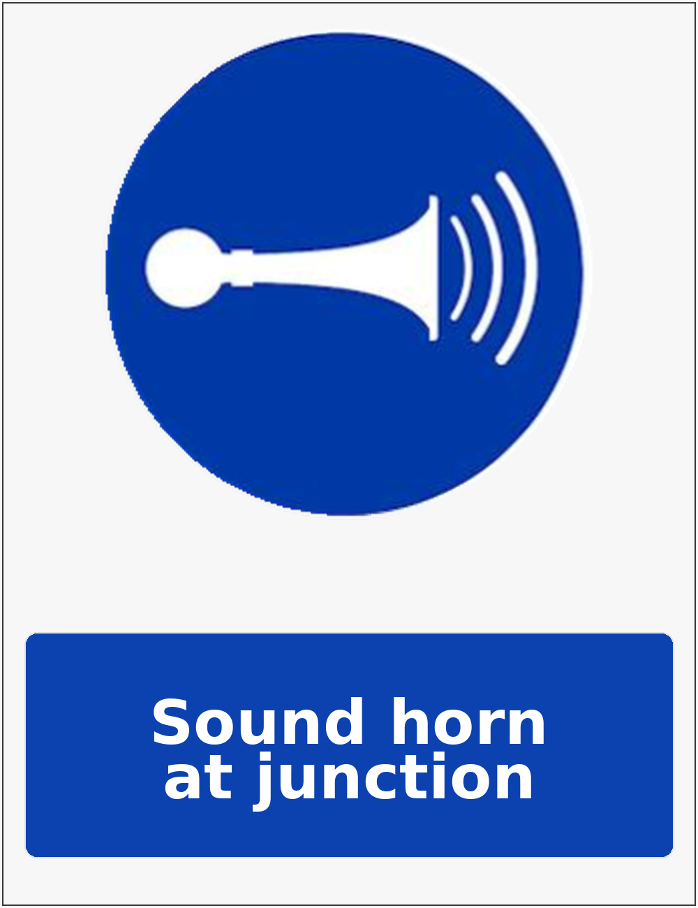 Sound horn at junction mandatory sound horn sticker