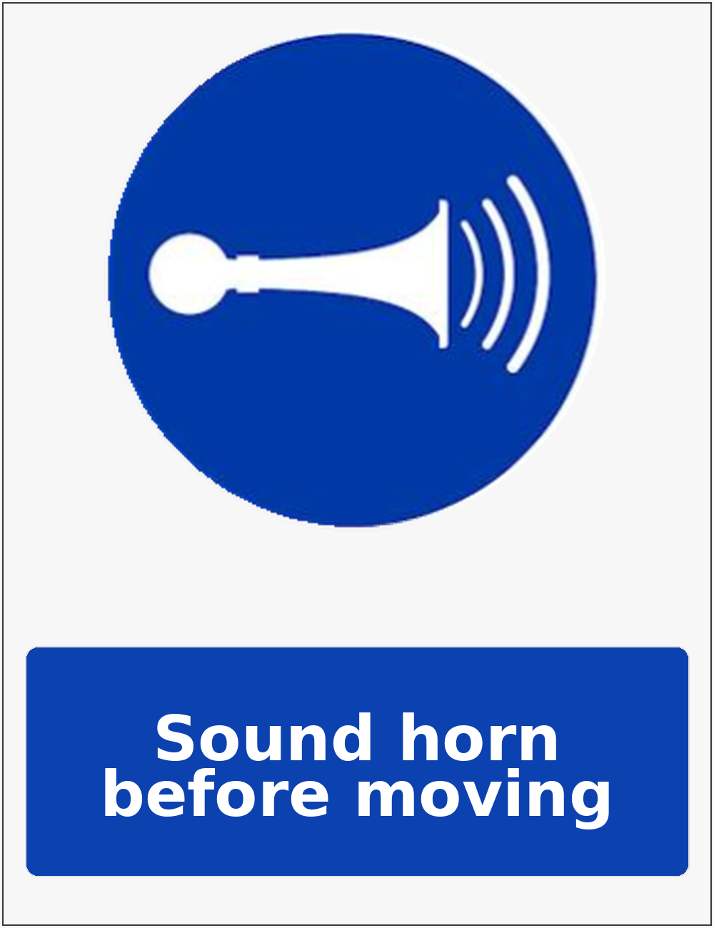 Sound horn before moving mandatory sound horn sticker