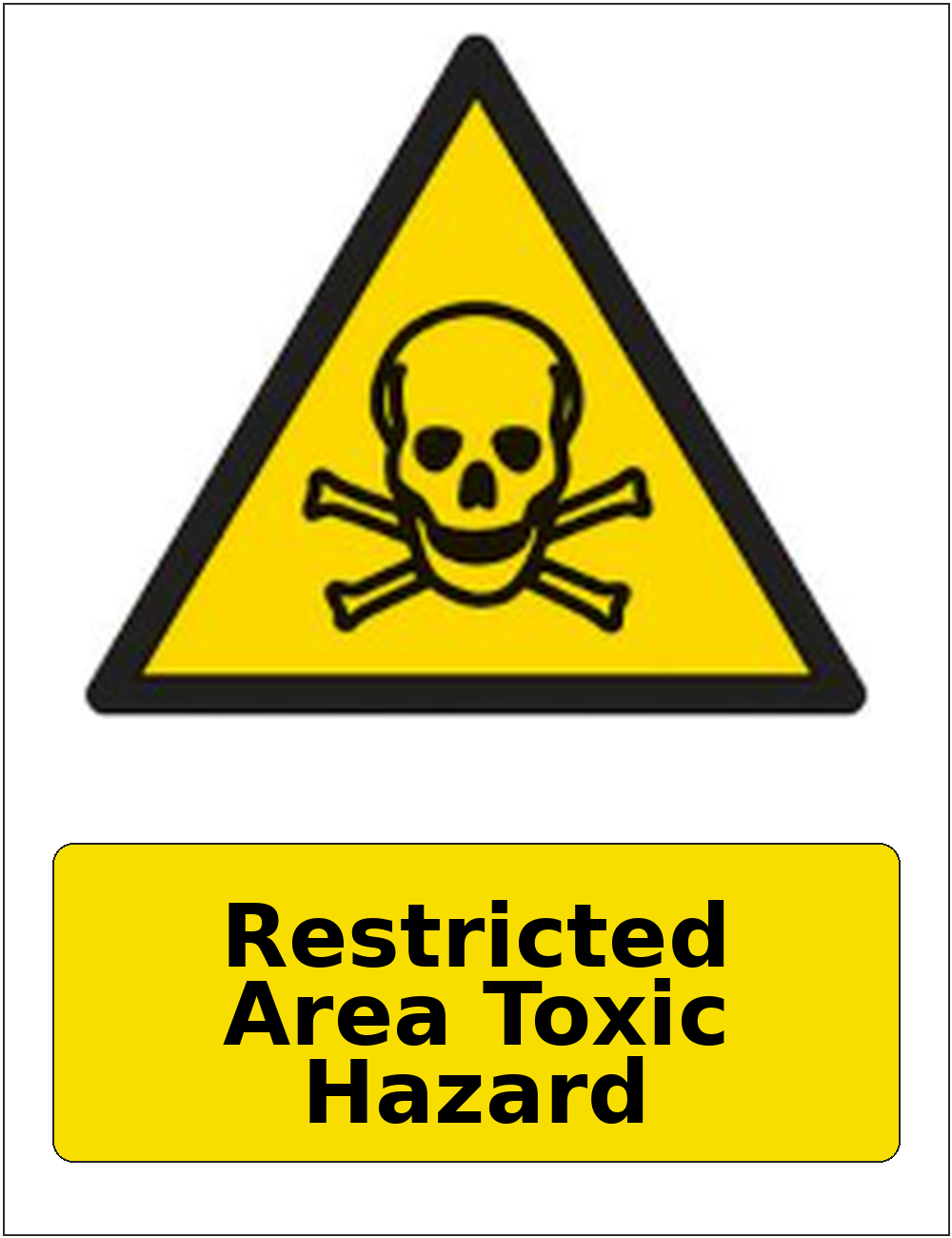 Restricted Area Toxic Hazard portrait toxic warning sticker