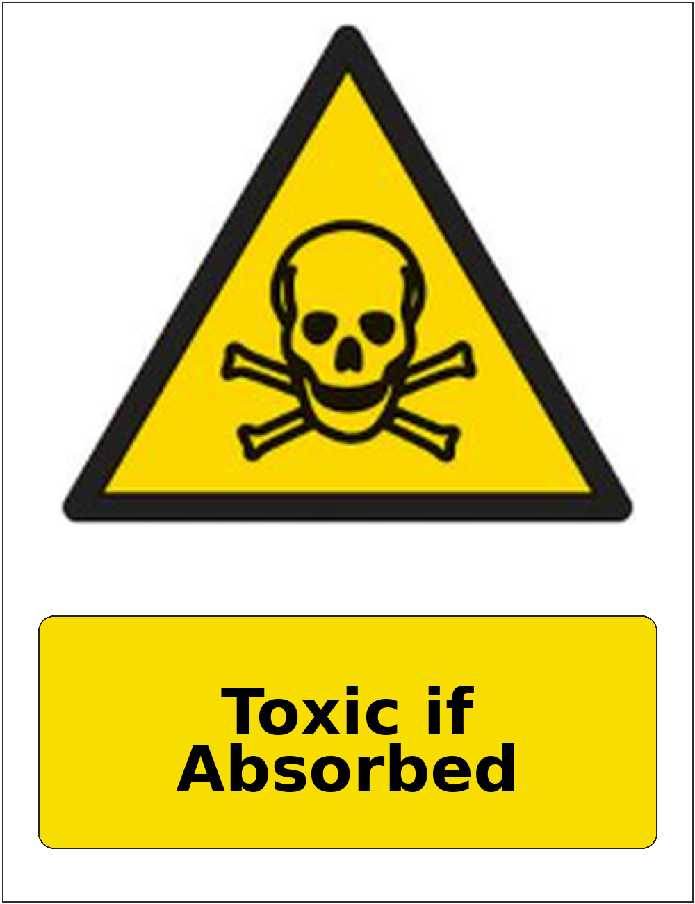 Toxic if Absorbed portrait toxic warning sticker