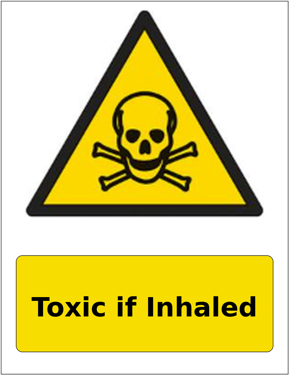 Toxic if Inhaled portrait toxic warning sticker