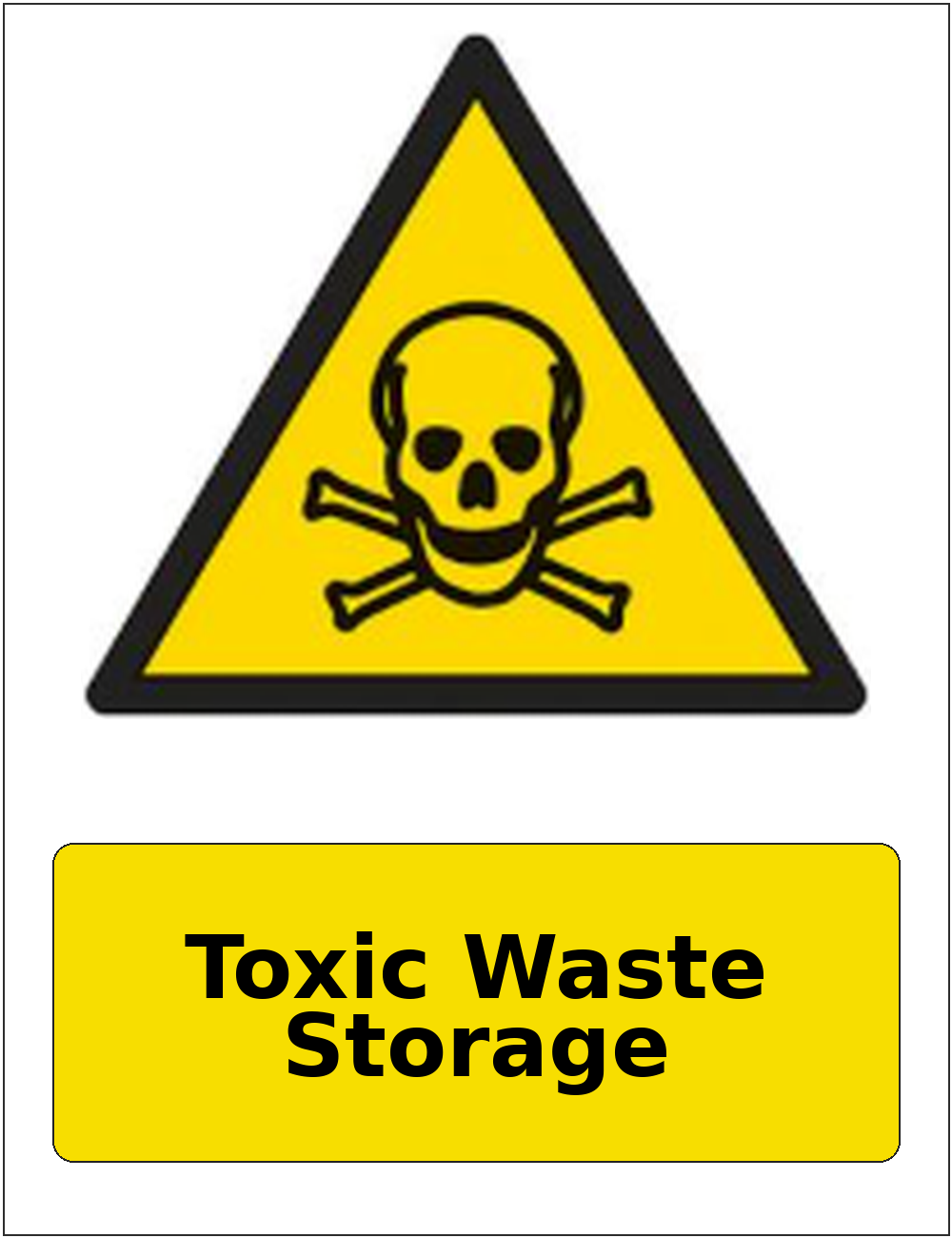 Toxic Waste Storage portrait toxic warning sticker