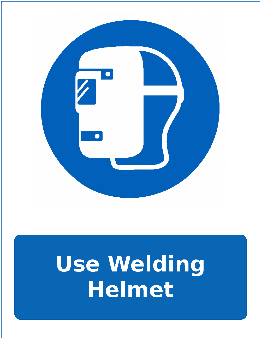 Use Welding Helmet mandatory welding face protection sticker