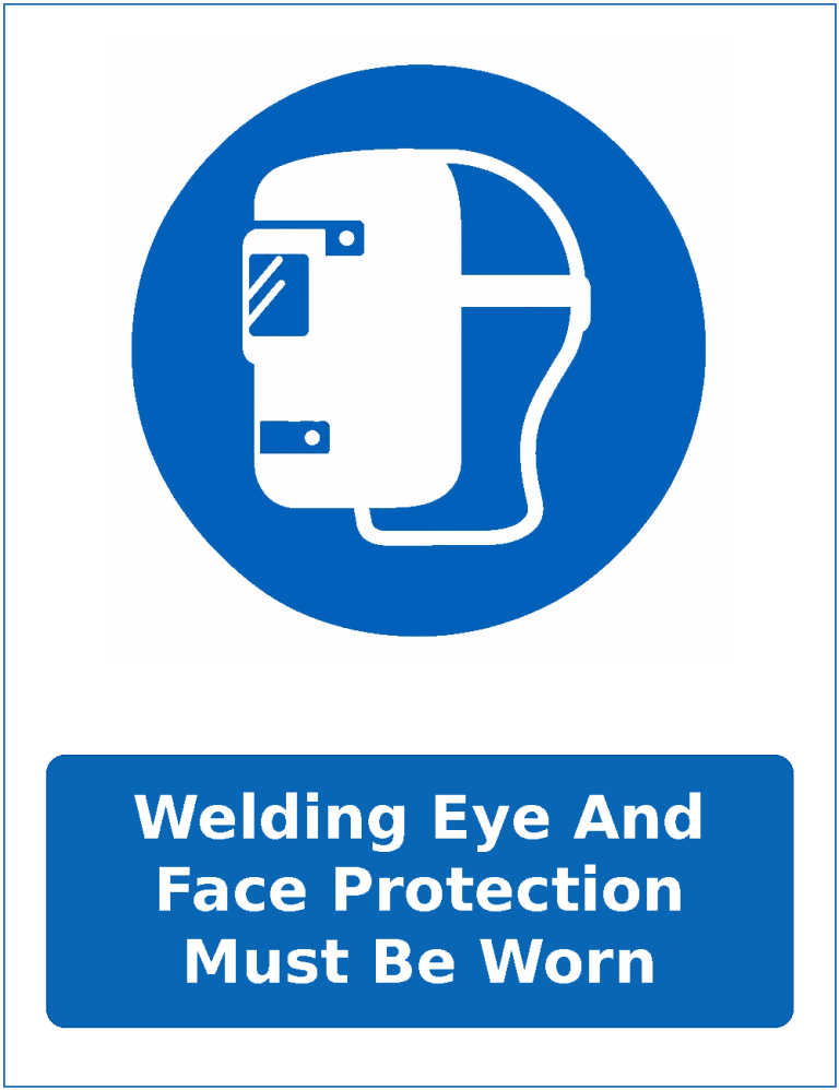Welding Eye And Face Protection Must Be Worn mandatory welding face protection sticker